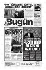 KAHRAMANMARAŞ'TA BUGÜN