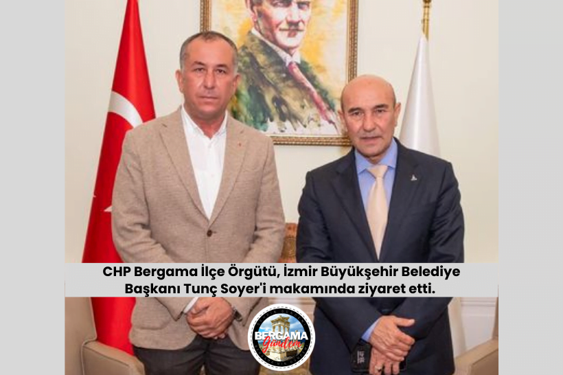 CHP Bergama’dan Soyer Ziyareti