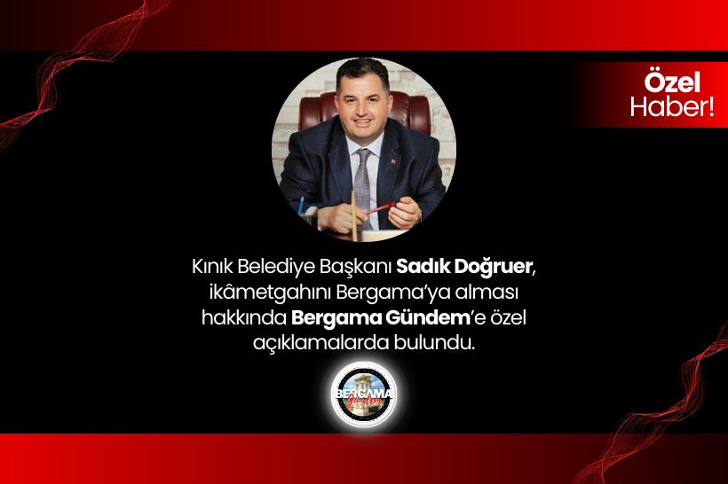 Sadık Doğruer’in İkametini Bergama’ya Aldığı Ortaya Çıktı!