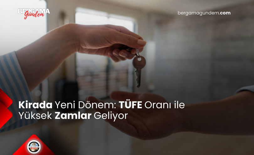 Kirada Yeni Dönem: TÜFE Oranı ile Yüksek Zamlar Geliyor