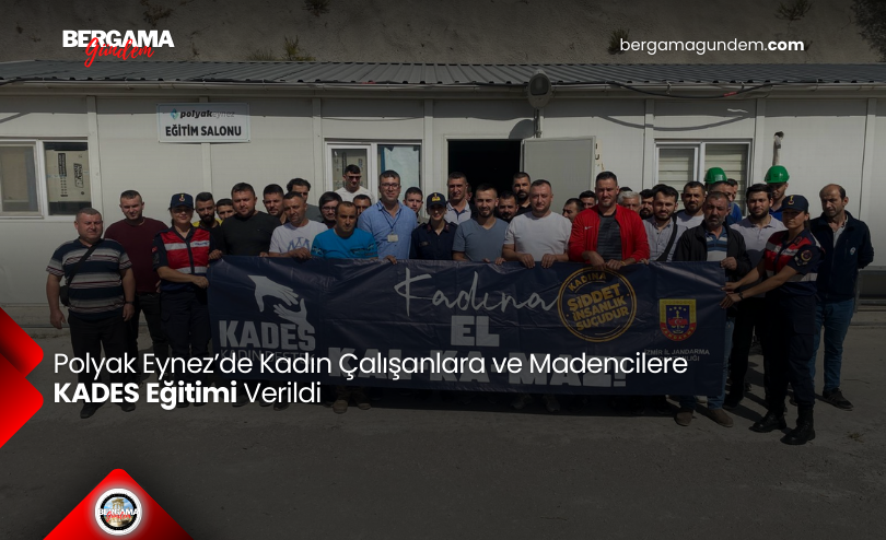 Polyak Eynez’de Kadın Çalışanlara ve Madencilere KADES Eğitimi Verildi
