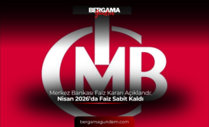 Merkez Bankası Faiz Kararı Açıklandı: Nisan 2026’da Faiz Sabit Kaldı