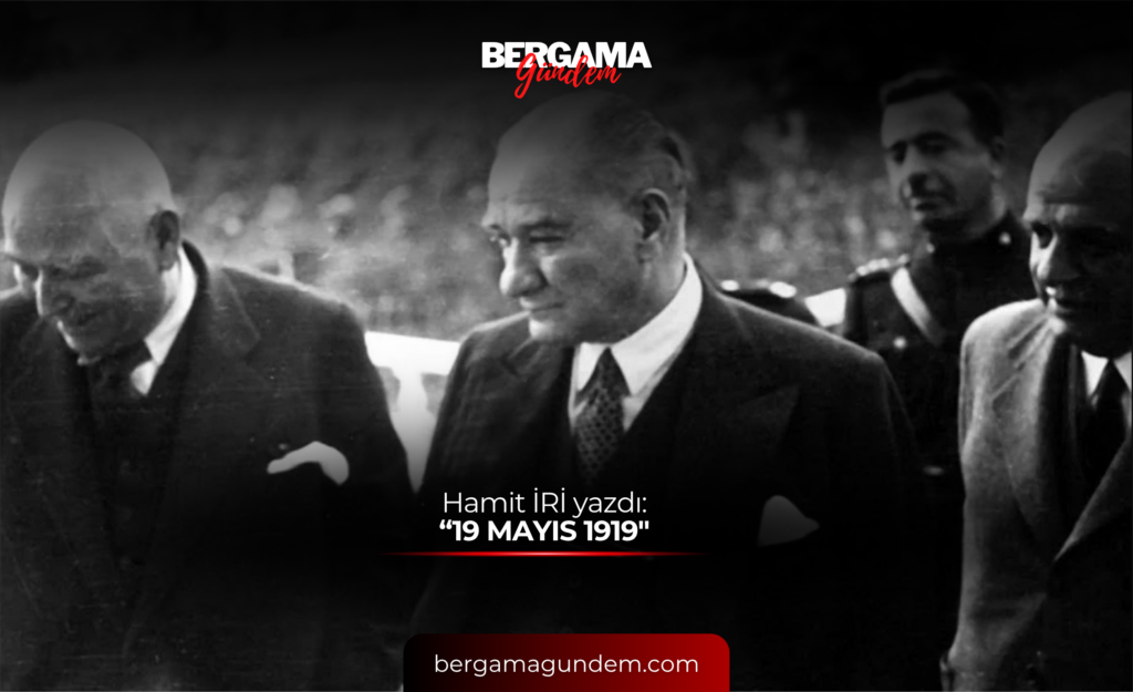 19 MAYIS 1919
